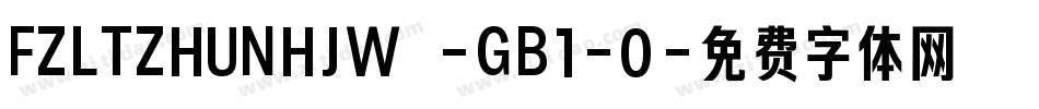 FZLTZHUNHJW -GB1-0字体转换